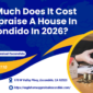 eagle home appraisal escondido how much does it cost to appraise a house in escondido in 2026 85x85